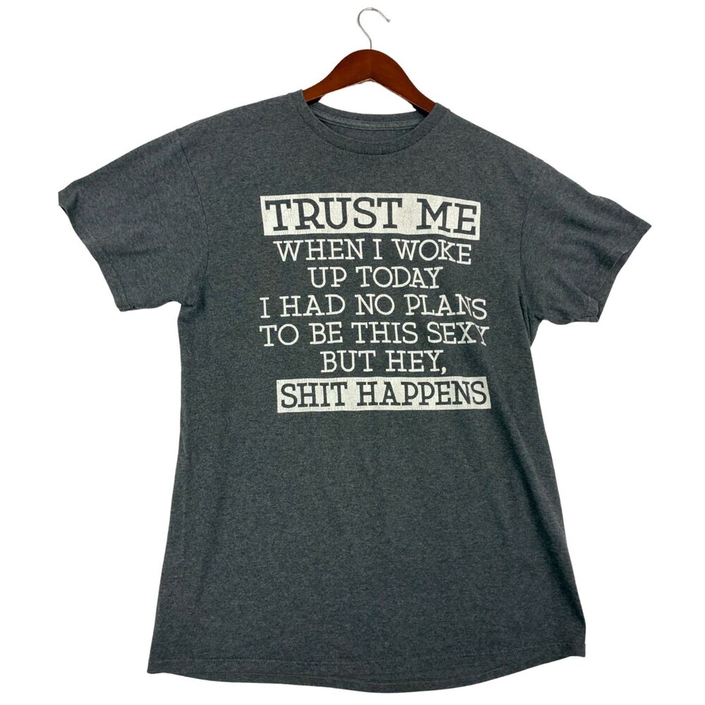 Spencers Mens Medium Funny Graphic T Shirt Trust Me Sexy Quote Gray Humor Tee